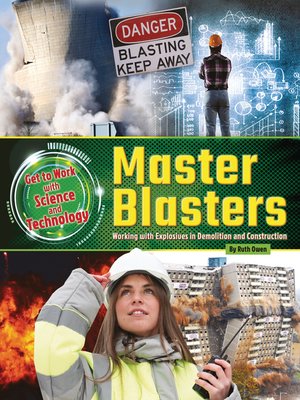 cover image of Master Blasters: Working with Explosives in Demolition and Construction